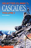 Selected Climbs in the Cascades, Vol. I, 2nd Ed.